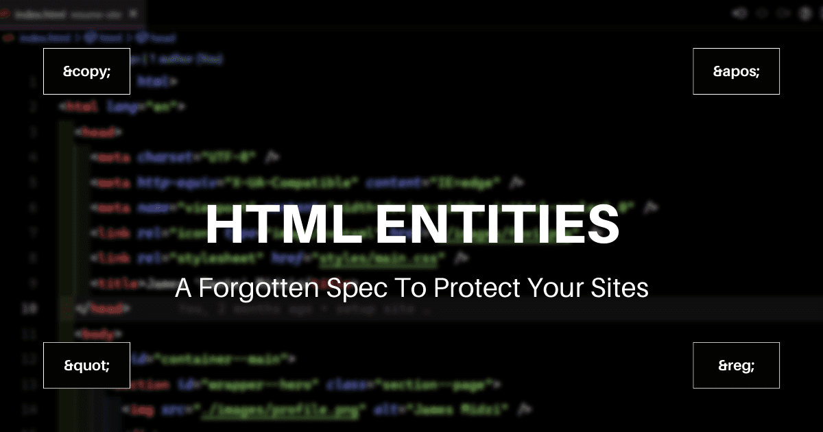 HTML Entities - A Forgotten But Useful Spec